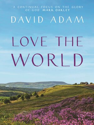 cover image of Love the World